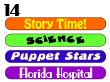 Summer Story Time Crystal Lake Elementary; puppet show at Florida Hospital; Puppet Stars at Midway; science club at Midway 14